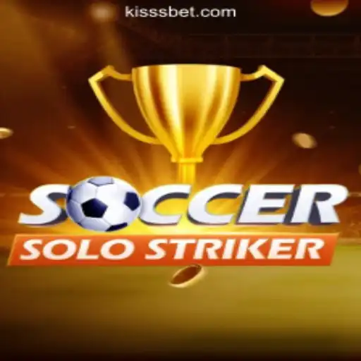 SoccerSoloStriker: The Exciting New Addition from KiSSBET.COM