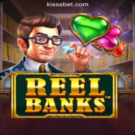 ReelBanks: A Premier Slot Experience at KiSSBET.COM Oficial Slots Brasil #1